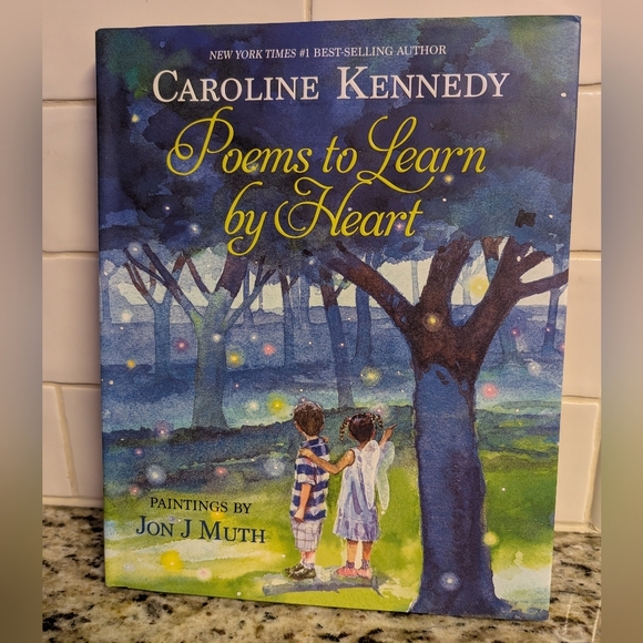 Other Poems To Learn By Heart By Caroline Kennedy Hard
